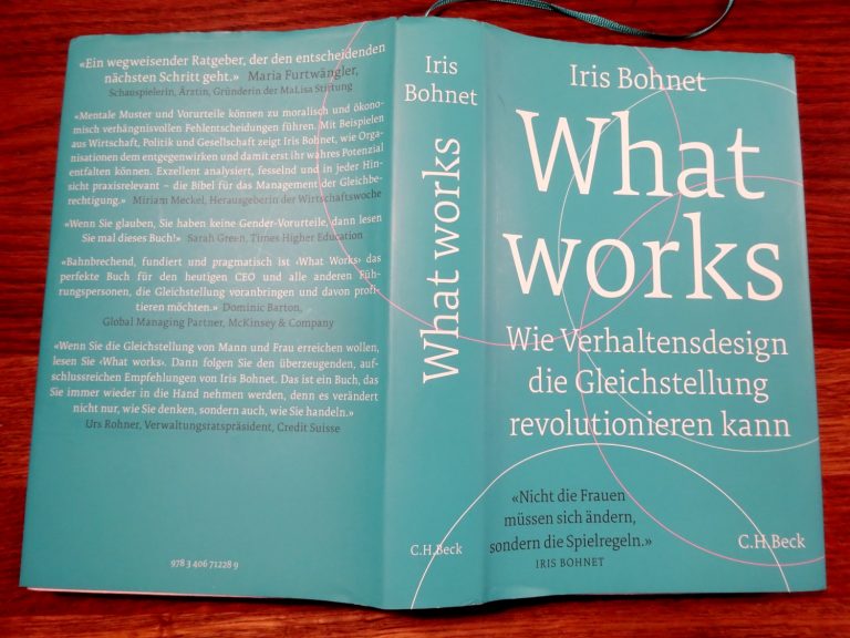 Iris Bohnet: „What works.“ Buchempfehlung mit Gedankenexkurs